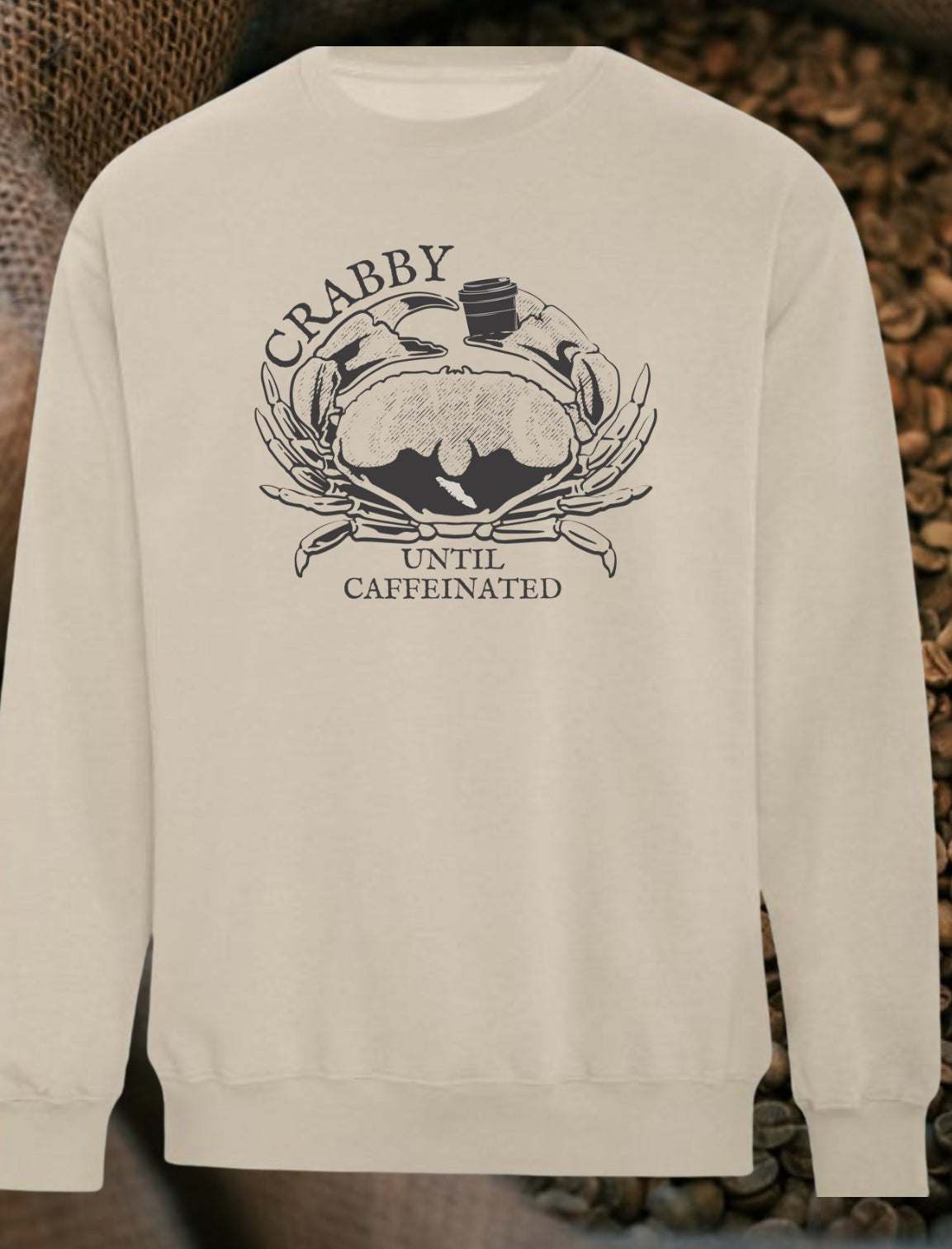 Crabby Until Caffeinated Crew