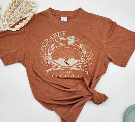 Crabby Until Caffeinated Tee